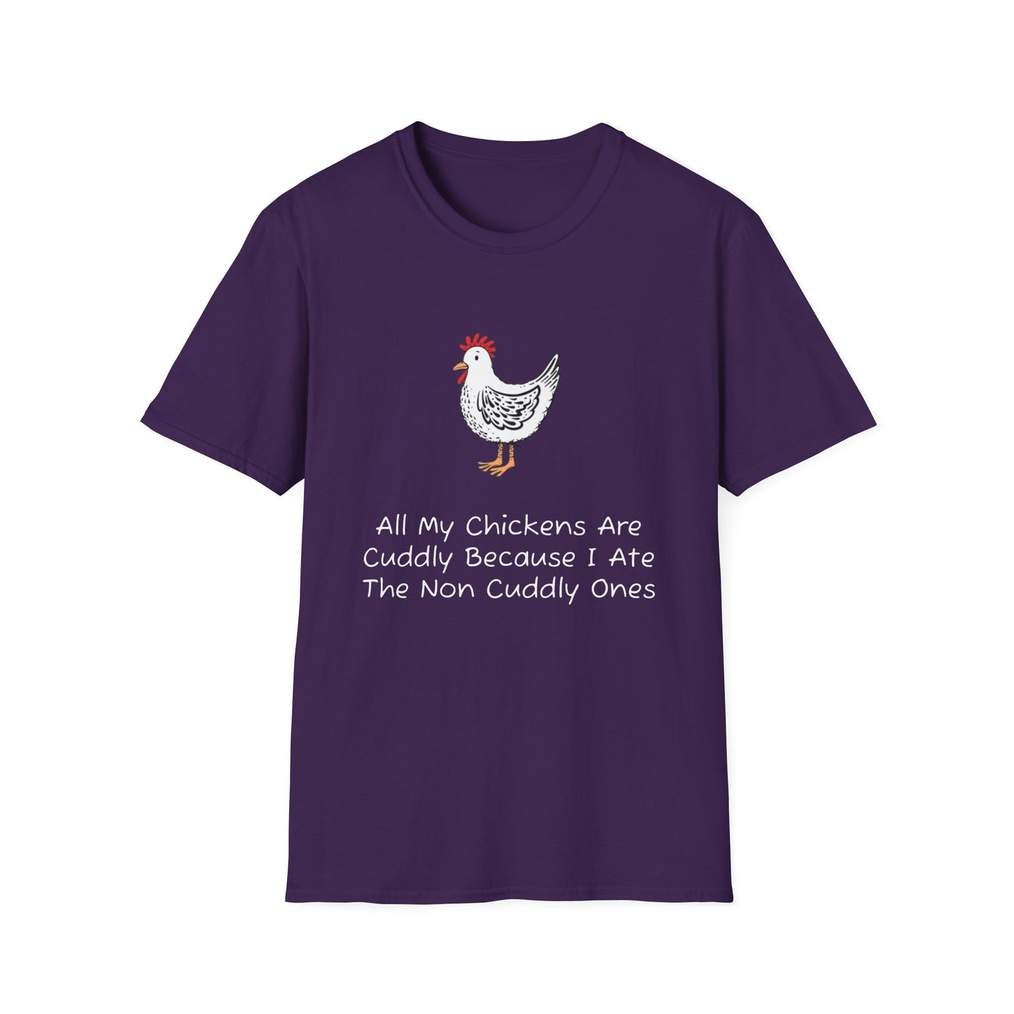 All My Chickens Are Cuddly T-Shirt