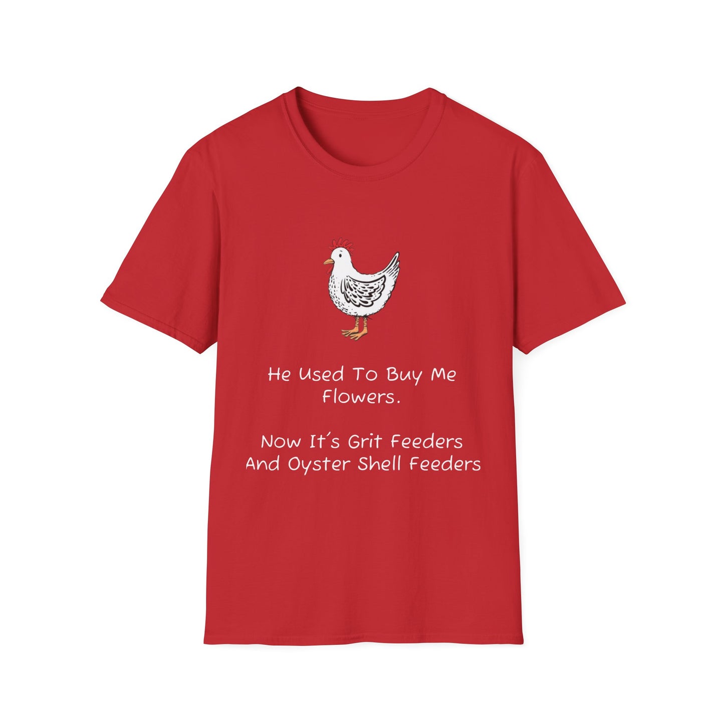 He Used To Buy Me Flowers T-Shirt
