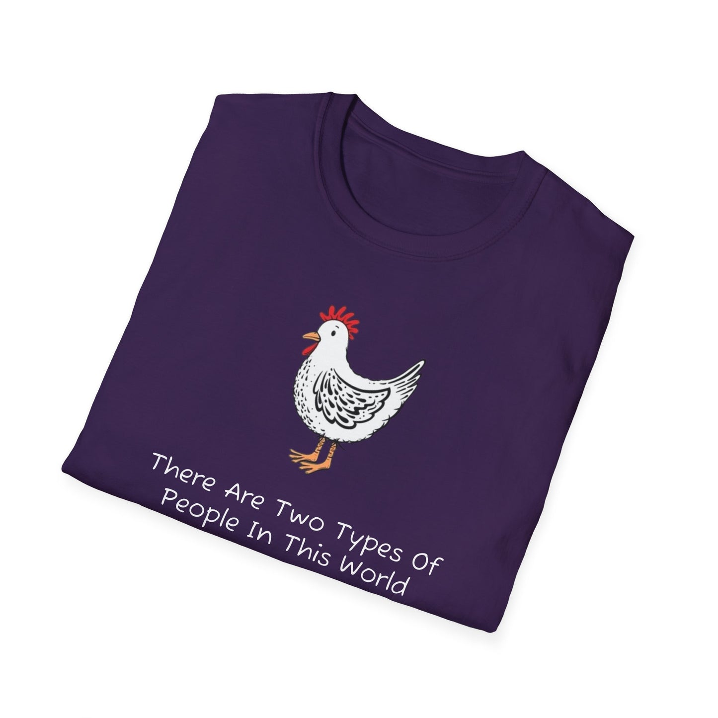 There Are Two Types Of People T-Shirt
