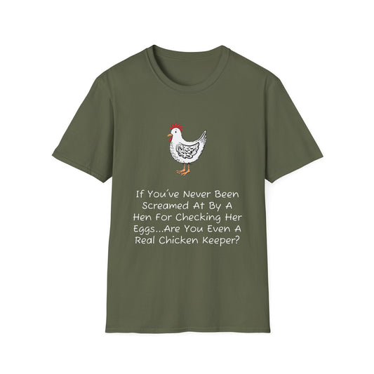 Are You Even A Real Chicken Keeper T-Shirt