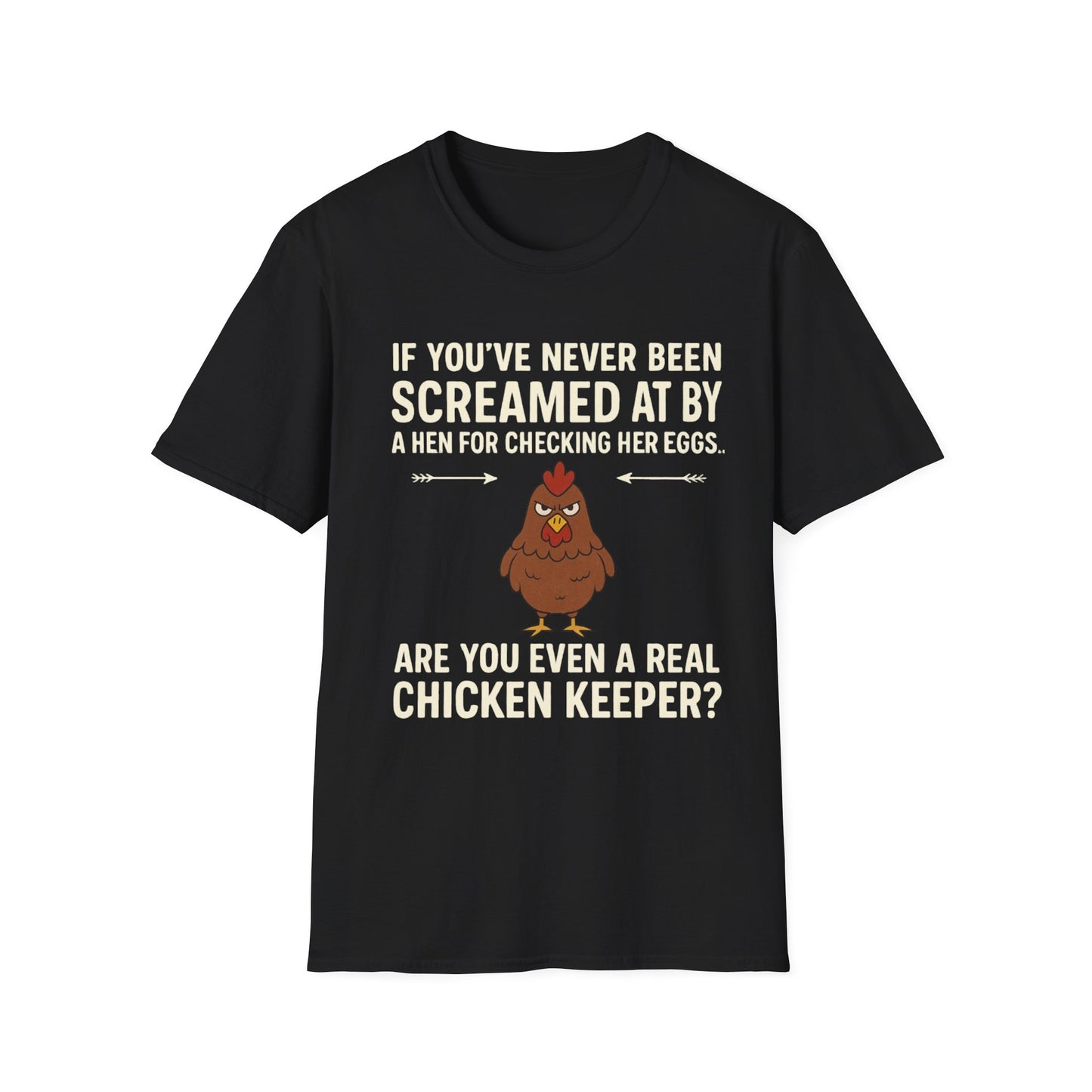 WeBeClucking “Are You Even A Real Chicken Keeper?” T-Shirt